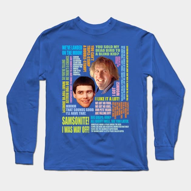 Dumb and Dumber Quotes (V1) Long Sleeve T-Shirt by CoolDojoBro